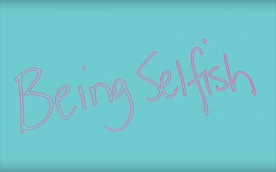 Being Selfish