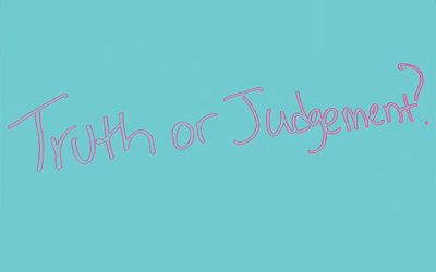 Truth or Judgement?