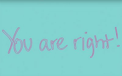 You Are Right!